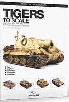 Abteilung Modeling Monograph- Tigers to Scale Assembly & Painting Guide Book (Semi-Hardback)