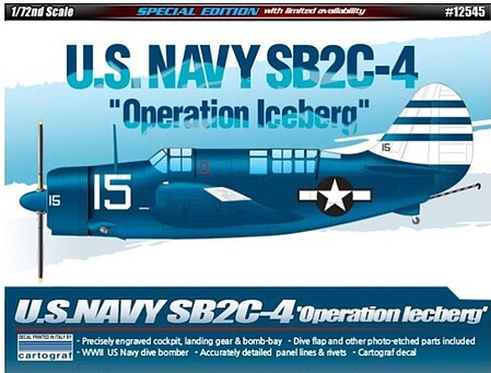 Academy SB2C-4 Operation Iceberg US Navy Ltd. Ed. Plastic Model Airplane Kit 1/72 Scale #12545