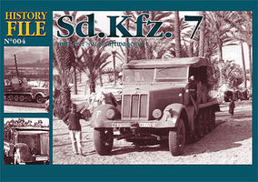 Auriga History File 4 SdKfz 7 Mittlerer Zugkraftwagen 8t Military History Book #hf4 Auriga History File 4 SdKfz 7 Mittlerer Zugkraftwagen 8t Military History Book #hf4