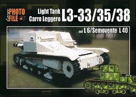 Auriga Photo File Large 2 Light Tank L3-33/35/38 & L6/Semovente L40 Military History Book #pf2 Auriga Photo File Large 2 Light Tank L3-33/35/38 & L6/Semovente L40 Military History Book #pf2