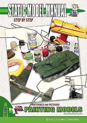 Auriga Static Model Manual 6 - Painting Models How To Model Book #sm6