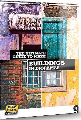 AK Learning Series 9: The Ultimate Guide to Make Buildings in Dioramas  How-To Modeling Book #