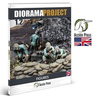 Accion Diorama Project 1.2- Figures Modeling Guide Book Accion Diorama Project 1.2- Figures Modeling Guide Book
