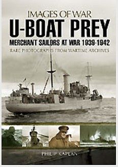 Casemate Images of War- U-Boat Prey Merchant Sailors at War 1939-42 Military History Book #2940