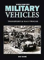 Casemate WWII Military Vehicles- Transports & Halftracks (Hardback) Military History Book #31937 Casemate WWII Military Vehicles- Transports & Halftracks (Hardback) Military History Book #31937