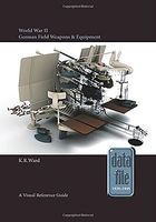 WWII German Field Weapons & Equipment Military History Book #4446