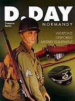D-Day Normandy Weapons, Uniforms & Military Equipment Military History Book #779