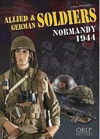 Allied & German Soldiers Normandy 1944 Military History Book #884