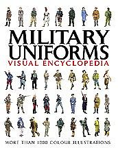 Casemate Military Uniforms Visual Encyclopedia Military History Book #993