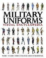 Casemate Military Uniforms Visual Encyclopedia Military History Book #993 Casemate Military Uniforms Visual Encyclopedia Military History Book #993
