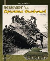 Casemate Men & Battles 3- Operation Goodwood Normandy 44 Military History Book #mb3 Casemate Men & Battles 3- Operation Goodwood Normandy 44 Military History Book #mb3