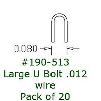 Cal HO Large U-Bolt .012 Wire (20) Cal HO Large U-Bolt .012 Wire (20)