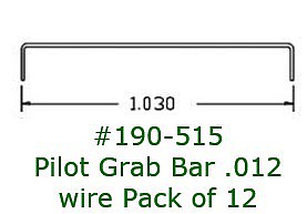 Cal HO Pilot Grab Bar .012 Wire (12)