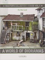 Canfora Masters Collection Series Vol.1- A World of Dioramas Canfora Masters Collection Series Vol.1- A World of Dioramas