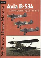 CMK Photo Hobby Manual- Avia B534 Czechoslovak Fighter 1933-1945 (Book) CMK Photo Hobby Manual- Avia B534 Czechoslovak Fighter 1933-1945 (Book)