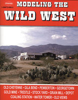 CTC Modeling The Wild West Model Railroading Book #62 CTC Modeling The Wild West Model Railroading Book #62