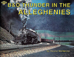 CTC B&O Thunder in Alleghenies Model Railroading Book #97 CTC B&O Thunder in Alleghenies Model Railroading Book #97