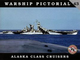 Classic-Warships Warship Pictorial- Alaska Class Cruisers
