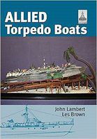 Shipcraft Special- Allied Torpedo Boats (Hardback) (Re-Issue) Military History Book #604