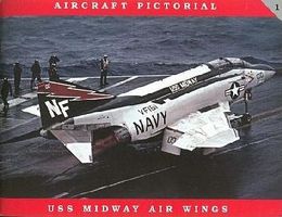Aircraft Pictorial- USS Midway Air Wings Military History Book #ap1