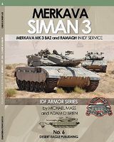 IDF Armor- Merkava Mk3 BAZ & RAMAQH in IDF Service Military History Book #6