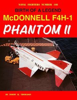 GinterBooks Naval Fighters- Birth of a Legend McDonnell F4H1 Phantom II GinterBooks Naval Fighters- Birth of a Legend McDonnell F4H1 Phantom II