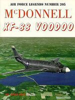 GinterBooks Air Force Legends- McDonnell XF88 Voodoo Military History Book #205 GinterBooks Air Force Legends- McDonnell XF88 Voodoo Military History Book #205