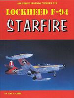GinterBooks Air Force Legends- Lockheed F94 Starfire Military History Book #218 GinterBooks Air Force Legends- Lockheed F94 Starfire Military History Book #218