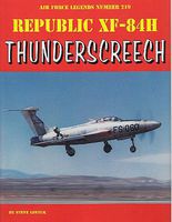 GinterBooks Air Force Legends- Republic XF84H Thunderscreech GinterBooks Air Force Legends- Republic XF84H Thunderscreech