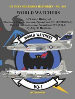 GinterBooks US Navy Squadron Histories- World Watches A Pictorial History of Electronic Countermeasures Sq. One (ECMRON-1) & Fleet Air Recon. Sq. One (VQ1) GinterBooks US Navy Squadron Histories- World Watches A Pictorial History of Electronic Countermeasures Sq. One (ECMRON-1) & Fleet Air Recon. Sq. One (VQ1)