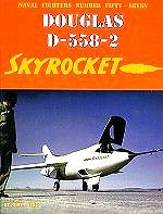 GinterBooks Naval Fighters- Douglas D558/2 Skyrocket Military History Book #57