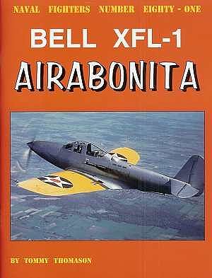 GinterBooks Naval Fighters- Bell XFL1 Airabonita Military History Book #81