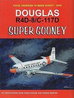 GinterBooks Naval Fighters- Douglas R4D8/C117D Super Gooney Military History Book #95 GinterBooks Naval Fighters- Douglas R4D8/C117D Super Gooney Military History Book #95