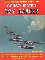 GinterBooks Naval Fighters- Consolidated P2Y Ranger Authentic Scale Model Airplane Book #96 GinterBooks Naval Fighters- Consolidated P2Y Ranger Authentic Scale Model Airplane Book #96
