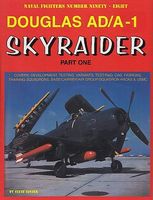 GinterBooks Naval Fighters- Douglas AD/A1 Skyraider Pt.1 Military History Book #98 GinterBooks Naval Fighters- Douglas AD/A1 Skyraider Pt.1 Military History Book #98