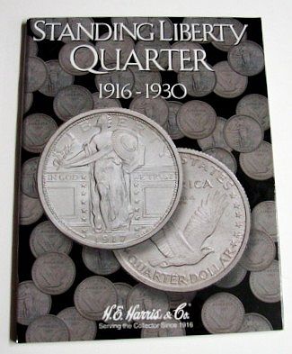 HE-Harris Standing Liberty Quarter 1916-1930 Coin Folder Coin Collecting Book and Supply #2687