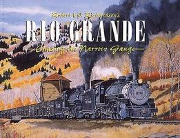 Heimburger Robert W. Richardson's Rio Grande Chasing the Narrow Gauge Vol 1 Model Railroading Book #105 Heimburger Robert W. Richardson's Rio Grande Chasing the Narrow Gauge Vol 1 Model Railroading Book #105