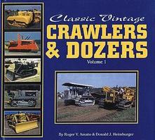 Heimburger Classic Vintage Crawlers And Dozers Volume 1 Model Railroading Book #107 Heimburger Classic Vintage Crawlers And Dozers Volume 1 Model Railroading Book #107