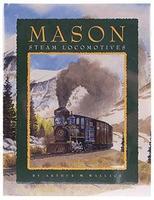 Heimburger Mason Steam Locomotives Model Railroading Book #108 Heimburger Mason Steam Locomotives Model Railroading Book #108