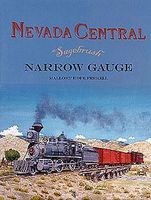 Heimburger Nevada Central Sagebrush Narrow Gauge Model Railroading Book #119 Heimburger Nevada Central Sagebrush Narrow Gauge Model Railroading Book #119