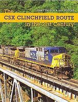 Heimburger CSX Clinchfield Route in the 21st Century Model Railroading Book #125 Heimburger CSX Clinchfield Route in the 21st Century Model Railroading Book #125
