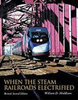 Heimburger When the Steam Railroads Electrified Model Railroading Book #140 Heimburger When the Steam Railroads Electrified Model Railroading Book #140