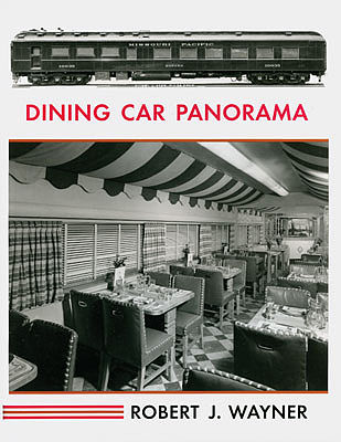 Heimburger Dining Car Panorama Model Railroading Book #155
