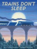 Heimburger Trains Don't Sleep Hardcover, 40 All Color Pages, Ages 4-7 Heimburger Trains Don't Sleep Hardcover, 40 All Color Pages, Ages 4-7
