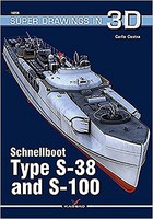 Kagero Super Drawings 3D- Schnellboot Type S38 & S100 Kagero Super Drawings 3D- Schnellboot Type S38 & S100