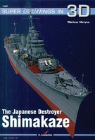 Kagero Super Drawings 3D- Japanese Destroyer Shimakaze Kagero Super Drawings 3D- Japanese Destroyer Shimakaze