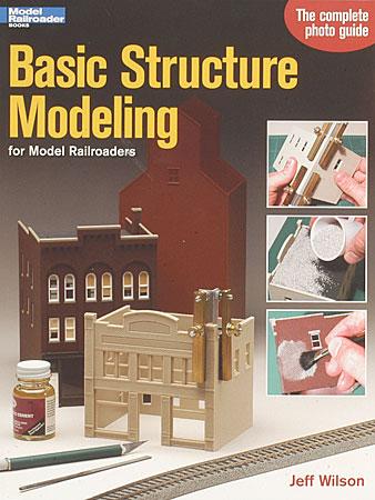 Kalmbach Basic Structure Modeling for Model Railroaders Model Railroad Book #12258