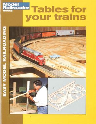 Kalmbach Tables for Your Trains Model Railroad Book #12401