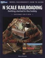Kalmbach N Scale Model Railroading Second Edition Model Railroad Book #12428