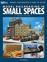 Kalmbach Model Railroading In Small Spaces 2nd Edition Model Railroad Book #12442